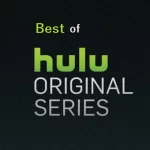 8 Best Hulu Original Programming Not To Miss In Canada In 2022