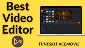 TunesKit AceMovi Video Editor Review
