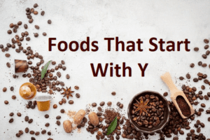 Foods That Start With Y