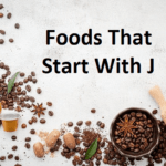 19 Foods That Start With J – Food Beginning With J