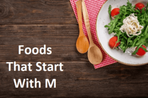 Foods That Start With M