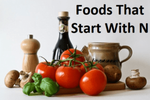 Foods That Start With N