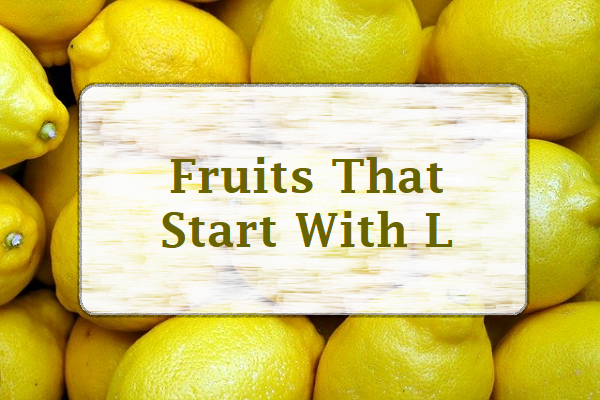 Fruits That Start With L