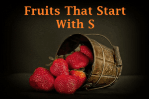 Fruits That Start With S