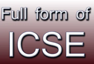 What Is The Full Form Of ICSE