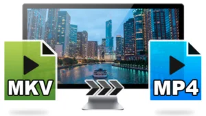3 Fast Ways to Convert MKV to MP4 Mac