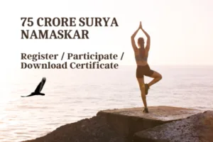 How to Register Or Participate In 75 Crore Surya Namaskar & Download Certificate 2022-23