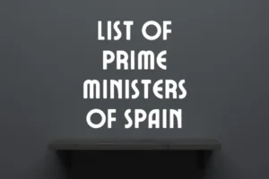 List Of Prime Ministers Of Spain