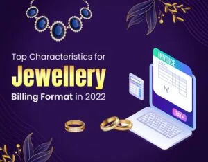 Top Characteristics for Jewellery Billing Format In 2026