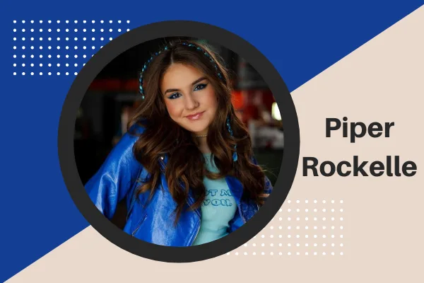 Piper Rockelle