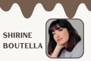 Shirine Boutella: Wiki, Biography, Age, Family, Career, Boyfriend, Net worth, and More