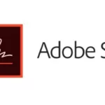 Advanced e-Signature Features of Adobe Sign: Why Get It?