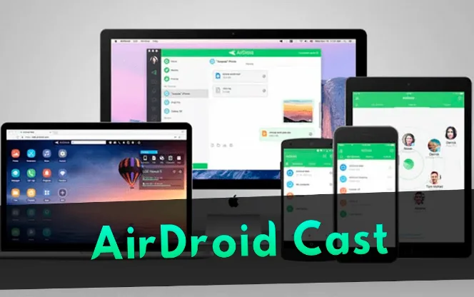 AirDroid Cast Review