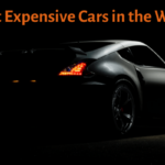 The 15 Most Expensive Cars in the World