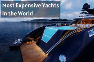 The 15 Most Expensive Yachts In the World