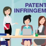 Patent Infringement And Litigation