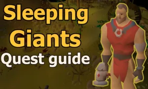 OSRS Sleeping Giants Quest Guide