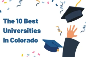 Best Universities In Colorado