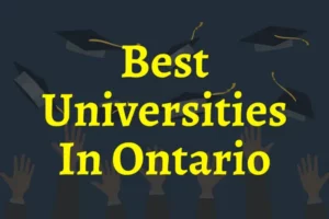 Best Universities In Ontario