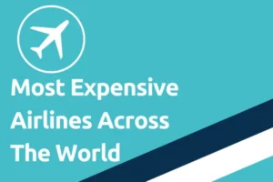 Most Expensive Airlines