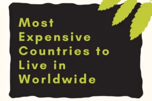 Most Expensive Countries