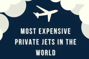 Most Expensive Private Jets