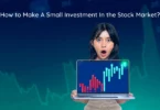Make A Small Investment In the Stock Market