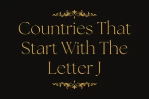 Countries That Start With The Letter J