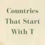 Countries That Start With The Letter T