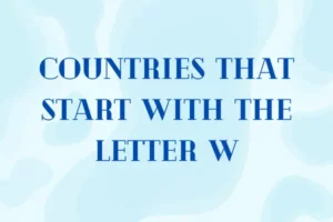 Countries That Start With W