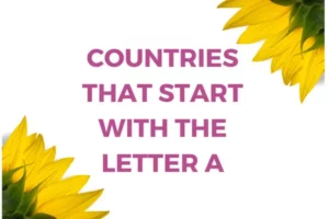 Countries That Starts With A