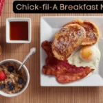 Chick-fil-A Breakfast Menu With Prices and Nutrition