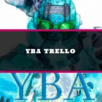 YBA Trello Link & Guide | Your Bizarre Adventure