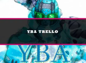 YBA Trello Link, Skins, Guide