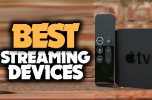 Best TV Media Streaming Devices