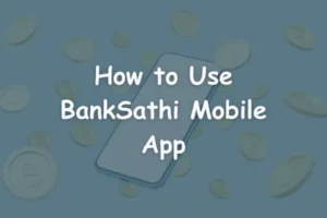 BankSathi App Review