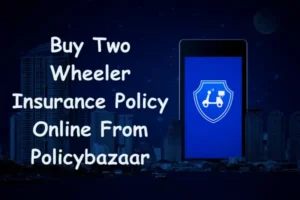 Two Wheeler Insurance Policybazaar