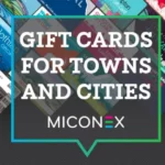 Miconex (Gift Cards for Towns and Cities)