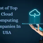 Top 10 Cloud Computing Companies in the USA 2023