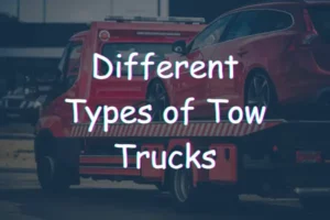 Types of Tow Trucks