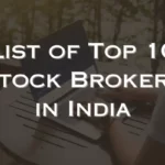 Top 10 Stock Brokers in India