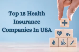 Health Insurance Companies In USA