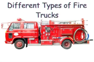 Types of Fire Trucks
