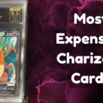 10 Most Expensive Charizard Cards