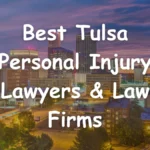 12 Best Tulsa Personal Injury Lawyers & Law Firms
