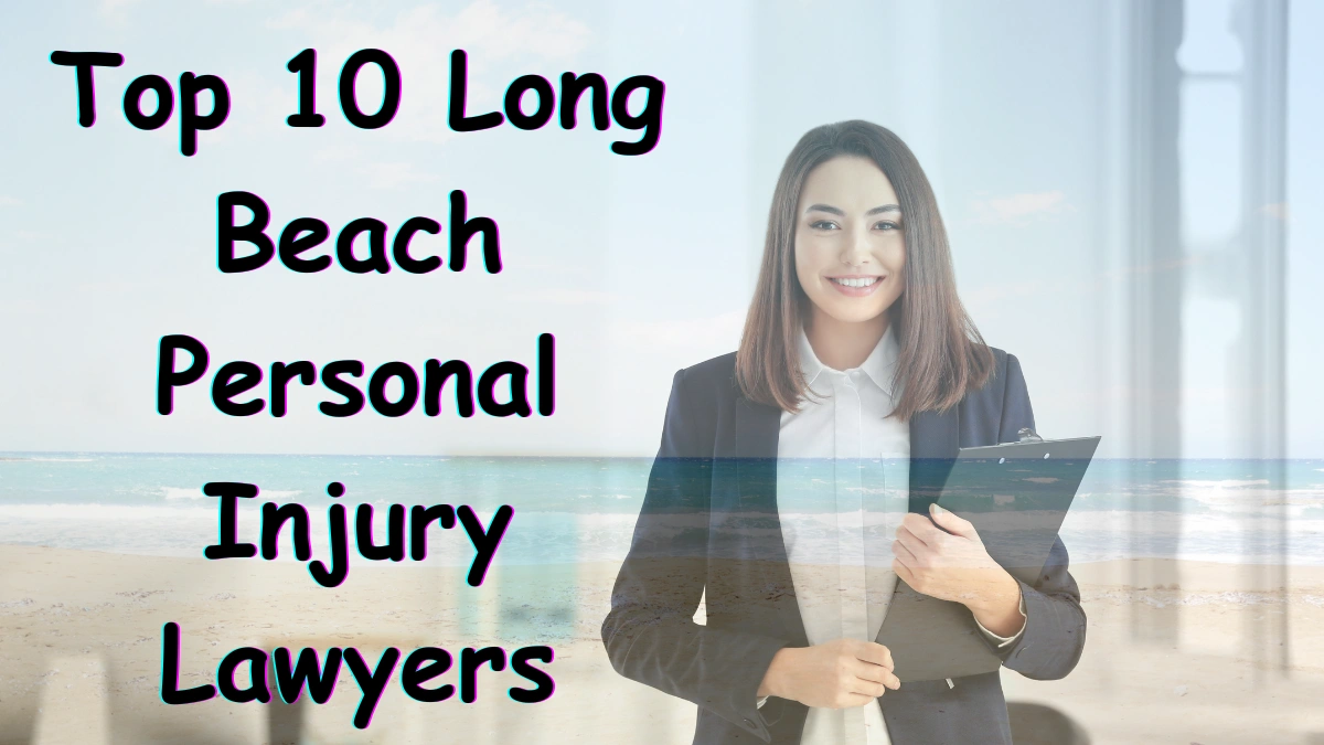 Long Beach Personal Injury Lawyers