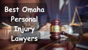 Best Omaha Personal Injury Lawyers