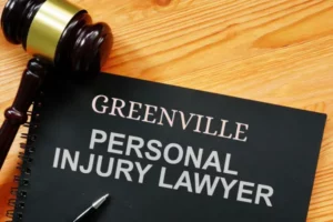 Greenville Personal Injury Lawyers