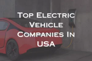 EV Companies In USA