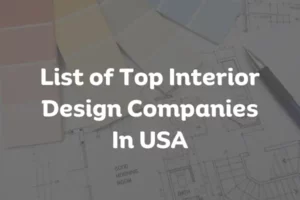 Interior Design Companies In USA